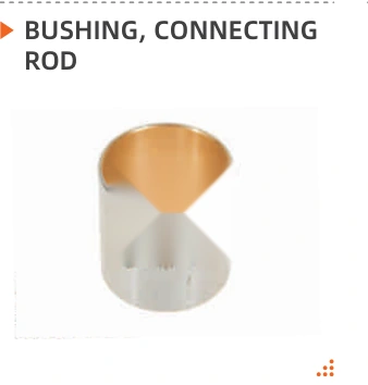 Product specifications — Bushing, Connecting Rod