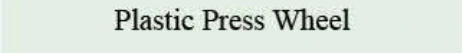 Product specifications — Plastic Press Wheel